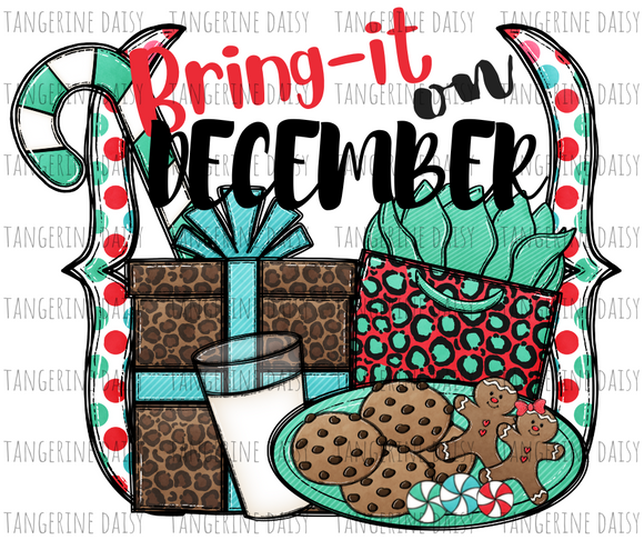 Bring it on December Png,Christmas PNG,Winter Christmas Sublimation Designs Downloads,Digital Download,Sublimation Graphics,Printable Design