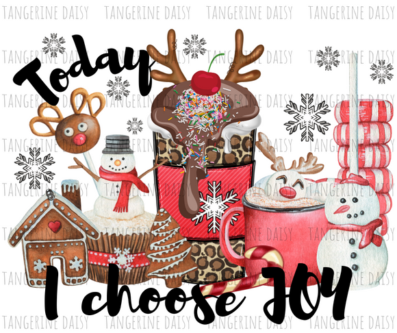 Today I Choose Joy PNG,Winter Christmas Sublimation Designs Downloads,Digital Download,ReindeerSublimation Graphics,Printable Design