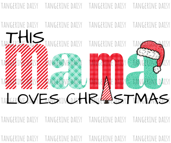 This Mama Loves Christmas PNG,Winter Christmas Sublimation Designs Downloads,Digital Download,ReindeerSublimation Graphics,Printable Design