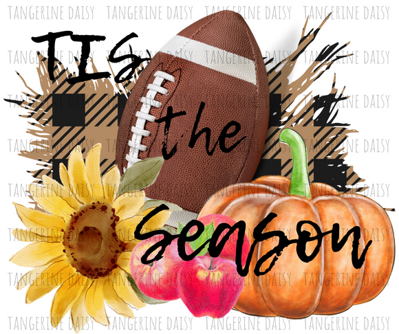 'Tis the Season Football Fall Png,Fall PNG,Fall Sublimation Designs Downloads,Digital Download,Sublimation Graphics, Fall Pumpkin,Fall,Printable Design