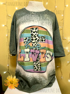 "He Lives" Soft Style TShirt Vibrant and Over-sized Design Bleached & Sublimated